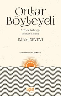 Onlar Böyleydi & Arifler Bahçesi (Büstanül Arifin)