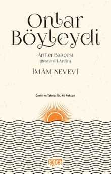 Onlar Böyleydi & Arifler Bahçesi (Büstanül Arifin)