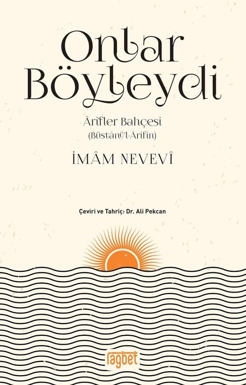 Onlar Böyleydi & Arifler Bahçesi (Büstanül Arifin)