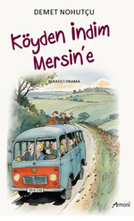 Köyden İndim Mersin'e