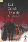 Balkanlarda T&uuml;rk &Ccedil;ocuk Hikayeleri Antolojisi
