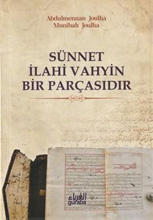 Sünnet İlahi Vahyin Bir Parçasıdır