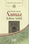 Sahih Deliller Işığında Namaz Kılma Şekli