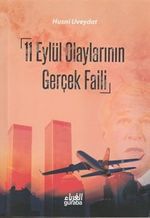 11 Eylül Olaylarının Gerçek Faili