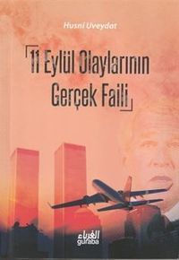 11 Eylül Olaylarının Gerçek Faili