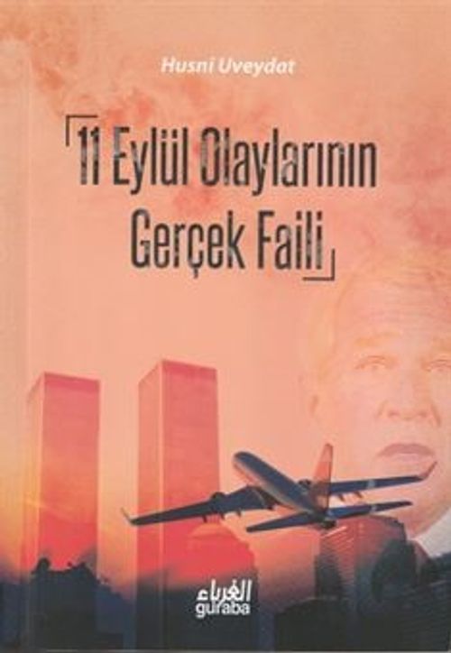 11 Eylül Olaylarının Gerçek Faili