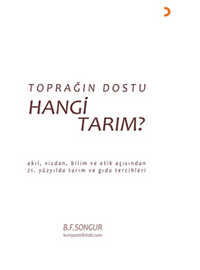 Toprağın Dostu Hangi Tarım? 