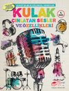Acayip Bilim ve Eğlenceli Deneyler & Kulak &Ccedil;ınlatan Sesler ve &Ouml;zellikleri