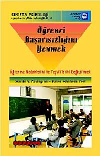 Öğrenci Başarısızlığını Yenmek & Uygulamalı Eğitim Psikolojisi