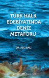 Türk Halk Edebiyatında Deniz Metaforu