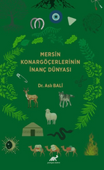 Mersin Konargöçerlerinin İnanç Dünyası
