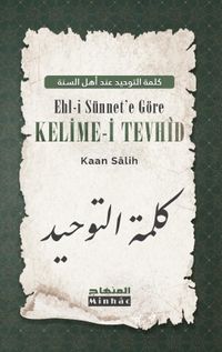 Ehl-i Sünnet’e Göre Kelime-i Tevhid