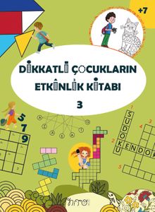 Dikkatli Çocukların Etkinlik Kitabı 3
