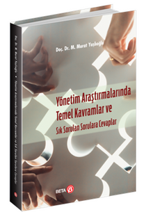 Yönetim Araştırmalarında Temel Kavramlar ve Sık Sorulan Sorulara Cevaplar