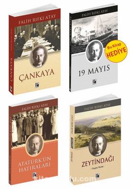 Zeytindağı - Çankaya - Atatürk’ün Hatıraları Falih Rıfkı Atay Seti (19 Mayıs Kitabı Hediyeli)