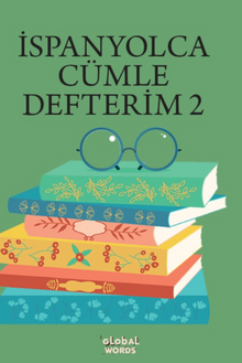 İSPANYOLCA CÜMLE DEFTERİM 2 & Karışık İspanyolca Kelimelerden Cümleler Kur 