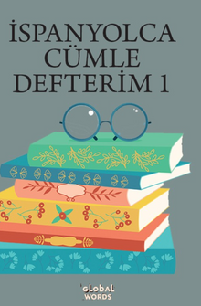 İSPANYOLCA CÜMLE DEFTERİM 1 & Karışık İspanyolca Kelimelerden Cümleler Kur 