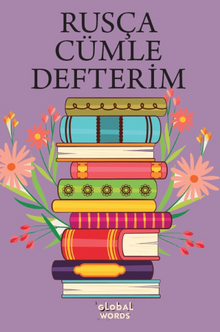 RUSÇA CÜMLE DEFTERİM & Karışık Rusça Kelimelerden Cümleler Kur 