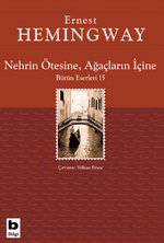 Nehrin Ötesine, Ağaçların İçine 
