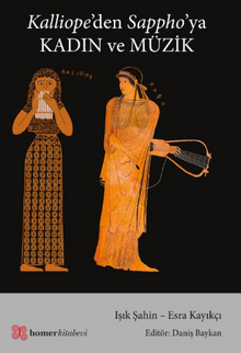 Kalliope'den Sappho'ya Kadın ve Müzik