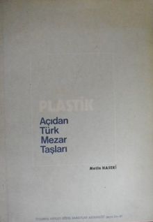 Plastik Açıdan Türk Mezar Taşları (23-C-17)
