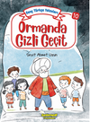 Gen&ccedil; T&uuml;rk&ccedil;e Yolcuları - Ormanda Gizli Ge&ccedil;it