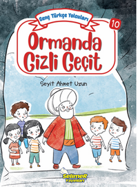 Genç Türkçe Yolcuları - Ormanda Gizli Geçit