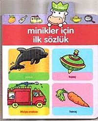 Minikler İçin İlk Sözlük-3 Yaş