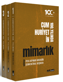Cumhuriyetin 100. Yılında Mimarlık (3 Cilt ) 