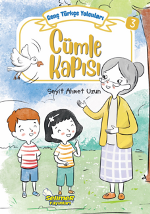 Genç Türkçe Yolcuları - Cümle Kapısı