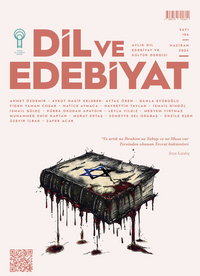 Dil ve Edebiyat Dergisi – Sayı: 186– Haziran 2024