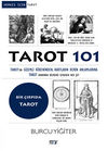 Tarot 101 / Tarot'un Gizemli Kökeninden, Kartların Derin Anlamlarına Tarot Hakkında Bilmeniz Gereken Her Şey