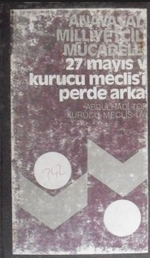 Anayasada Milliyetçilik Mücadelesi – 27 Mayıs ve Kurucu Meclis’in Perde Arkası / 9-A-14