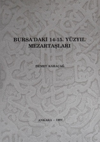 Bursadaki 14-15. Yüzyıl Mezartaşları / 23-C-15