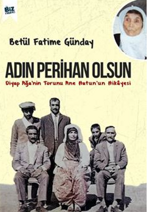 Adın Perihan Olsun / Diyap Ağa'nin Torunu Anne Hatun'un Hikayesi