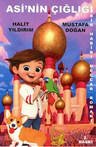 Asi'nin Çığlığı Bir Habib-i Neccar Romanı 