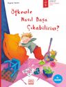 Öfkemle Nasıl Başa Çıkabilirim? 