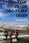 Yoksulluk En &Ccedil;ok &Ccedil;ocuklara Değer