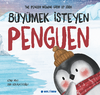B&uuml;y&uuml;mek İsteyen Penguen