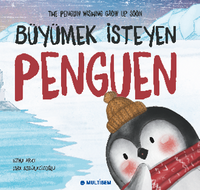 Büyümek İsteyen Penguen