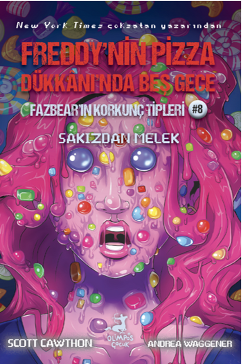 Freddy'nin Pizza Dükkani'nda Beş Gece Fazbear'in Korkunç Tipleri 8: Sakizdan Melek