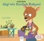 Gigi'nin Dostluk Bahçesi