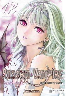 Rosario + Vampire / Tılsımlı Kolye ve Vampir Sezon 2 Cilt 12