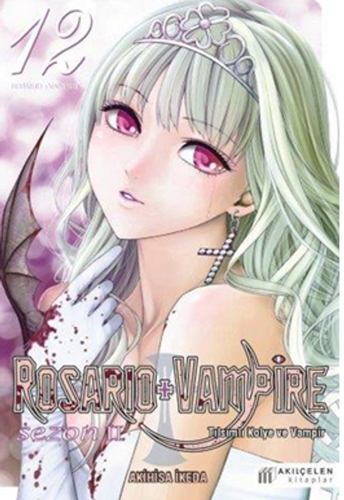 Rosario + Vampire / Tılsımlı Kolye ve Vampir Sezon 2 Cilt 12