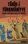 Tarih-i Türkmaniyye & Kara-Koyunlu Devleti Tarihi