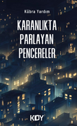Karanlıkta Parlayan Pencereler 