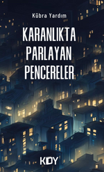Karanlıkta Parlayan Pencereler 