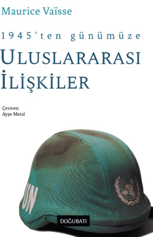 1945'ten Günümüze Uluslararası İlişkiler 