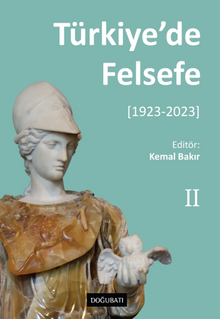 Türkiye'de Felsefe - II [1923-2023] 