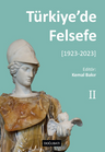 Türkiye'de Felsefe - II [1923-2023] 
